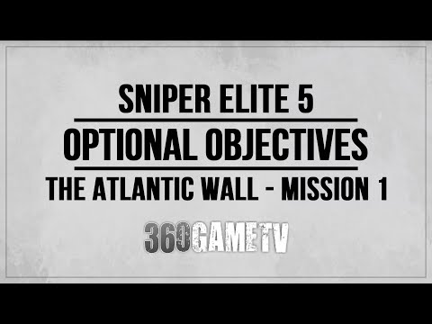 Sniper Elite 5 The Atlantic Wall (Mission 1) All Optional Objectives Locations Guide (Map Video)