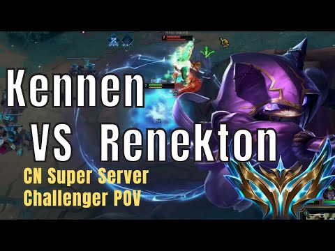 Kennen vs Renekton | CN Super Server Challenger POV