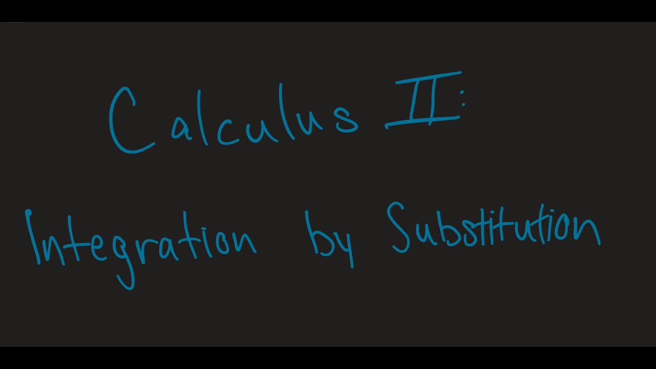 CALC II Practice Problems: Integration by Substitution