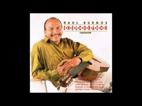 Raul Burgos  Te llevo conmigo