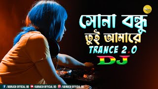 Download lagu Sona Bondhu Tui Amare Dj | Nargis Dj Song | Dj Abinash BD | Trance Trending Song |@DjAbinashInThaTrance mp3