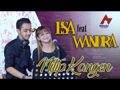 Esa Risty Feat Wandra - Nitip Kangen | Dangdut [OFFICIAL]