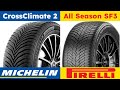 Michelin CrossClimate 2 Vs Pirelli Cinturato All Season SF3