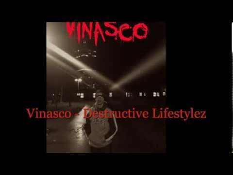 Vinasco - Destrutive Lifestylez