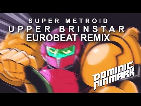 Super Metroid - Upper Brinstar [Eurobeat Remix]