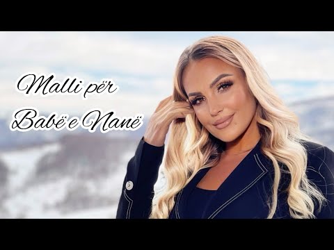 Aferdita Demaku - Malli per Babe e Nane