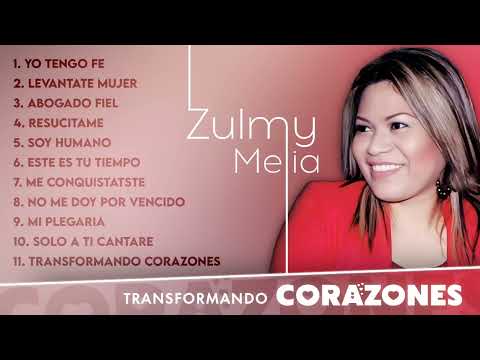Transformando Corazones - Zulmy Mejia (Álbum Completo) Vol.16