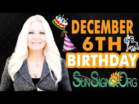 ♐️ Born On December 6th - Happy Birthday - Today's Zodiac Horoscope Personality - SunSigns.Org