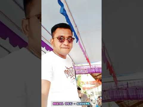 RIZAL OCU SAYANG - LIVE SHOW