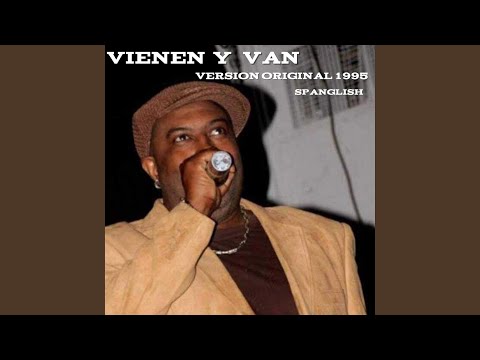 Vienen Y Van (Version Original 1995)