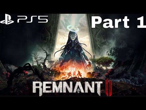 REMNANT 2 Walkthrough Gameplay Part 1 - INTRO (FULL GAME)
