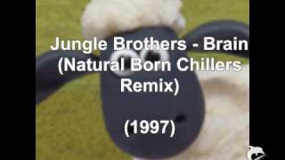 Jungle Brothers - Brain (Remix) (1997)