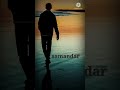 Mera Pani Utarta Dekh Kinare Pe Ghar Mat Bna Lena Main Samandar Hu Lout Kar Aaunga