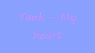 Tank - My heart.wmv