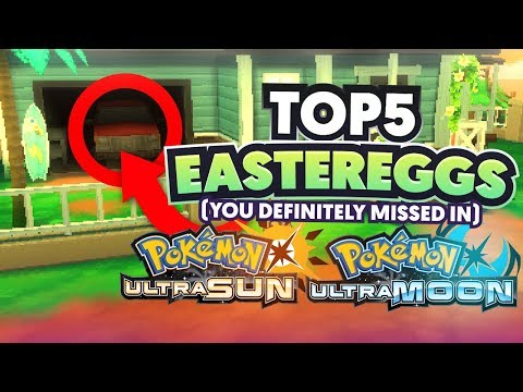 Top 5 Pokemon Ultra Sun and Ultra Moon Easter Eggs and References THAT YOU DEFINITELY MISSED!