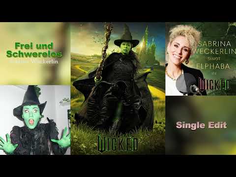 Frei und Schwerelos Single Edit - Sabrina Weckerlin  - WICKED 2024