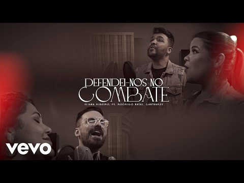 Padre Rodrigo Natal, Canthares, Eliana Ribeiro - Defendei-nos No Combate