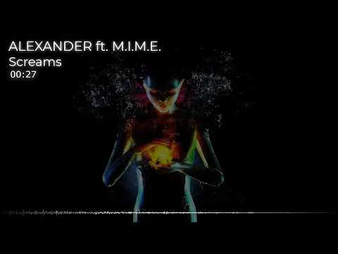 Alexander ft. M.I.M.E - Screams I #HARDHITTIN #TRAP #NOCOPYRIGHT