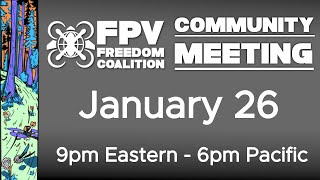 2022-01-26 FPV Freedom Coalition Community Meeting Livestream