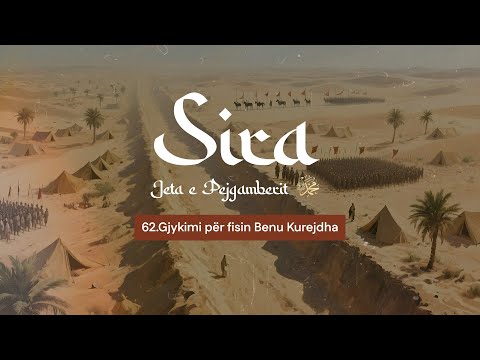 62. Gjykimi për Fisin Benu Kurejdha - Hoxhë Alaudin Abazi