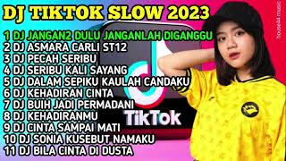 Download lagu DJ TIKTOK SLOW TERBARU 2023 - DJ JANGAN JANGAN DULU JANGANLAH DIGANGGU X DJ ASMARA CARLI ST12 mp3