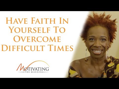 Lisa Nichols – Have Faith In Yourself To Overcome Difficult Times Lisa Nichols – Have Faith In Yourself To Overcome Difficult Times