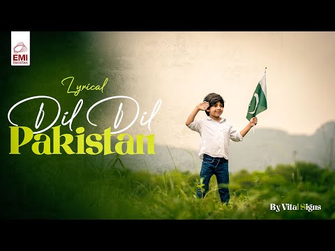 Dil Dil Pakistan Lyrical | Vital Signs | 14 August Song | Pakistan Zindabad | EMI Pakistan Official