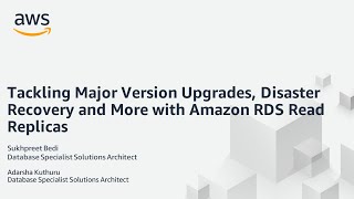 Tackling Major Version Upgrades, Disaster Recovery, and More with Amazon RDS Read Replicas
