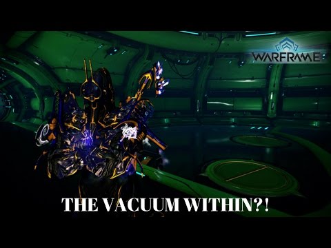 Warframe: THE VACUUM WITHIN?! (Update Overview)
