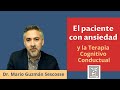The Patient With Anxiety And Cognitive Behavioral Therapy