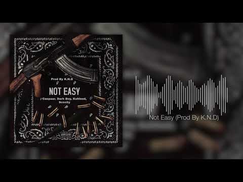 Kidznextdaw - NOT EASY (feat.Kuhleed, Caspaar, Darkboy & Scooby)