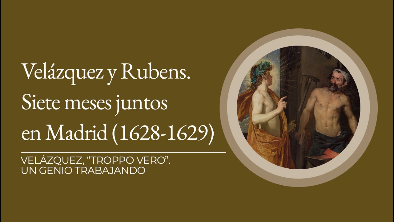 "Velázquez y Rubens. Siete meses juntos en Madrid (1628-1629)", por José Manuel Cruz Valdovinos