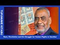 TUFUNUWE KITABU SILSILA 20 Race Revolution And The Struggle For Human Rights In Zanzibar II