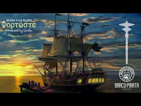 JUΛIO x LA SLAVE - ΦΟΡΤΩΣΤΕ (Smilin prod.)