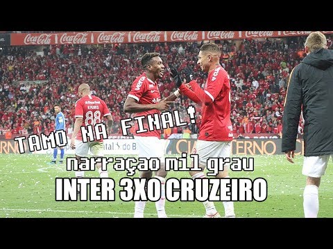 INTERNACIONAL 3X0 CRUZEIRO - NARRAÇÃO INTER MIL GRAU | COPA DO BRASIL 2019