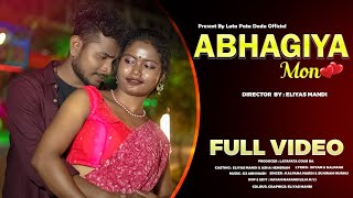 Download lagu ABHAGIYA MON  FULL VIDEO //ELIYAS MANDI and ASHA HEMBRAM //NEW SANTHALI VIDEO 2022 mp3