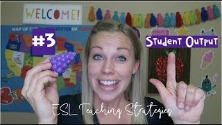 ESL Teaching Strategy #3: Student Output (VIPKID)