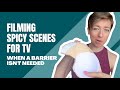 Filming Spicy Scenes When No Barrier Is Needed