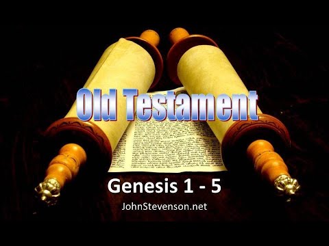 Old Testament Survey 02a - Genesis 1-5
