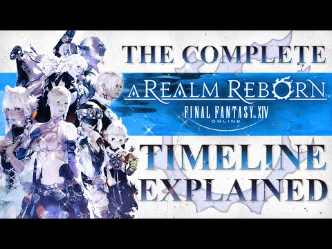 The Complete Final Fantasy XIV: A Realm Reborn Timeline Explained