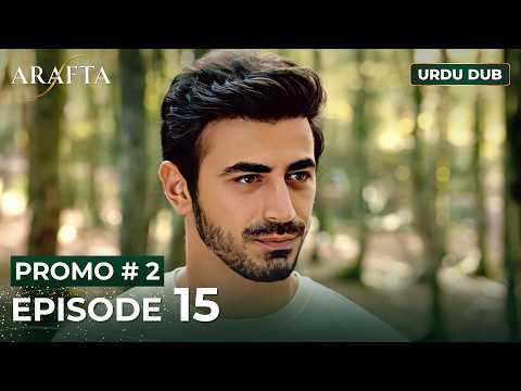 ARAFTA Urdu Episode 15 | PROMO 2 | Turkish Series in Urdu Dubbed