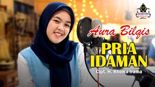 Download lagu PRIA IDAMAN Aura Bilqis Cover Gasentra... mp3