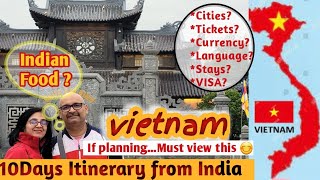 Why Vietnam?/India to Vietnam, Must Watch👉Tour Plan & 10 Days Itinerary/Indian Food & Communication