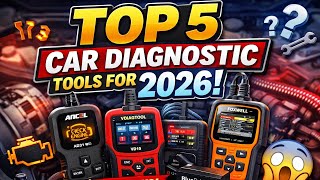 Top 5 Best Car Diagnostic Tools for 2026 🚗 | OBD2 Scanners You Must Have!
