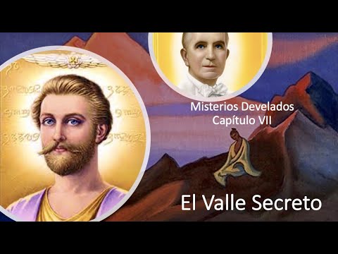 EL VALLE SECRETO | Misterios Develados | Capítulo VII