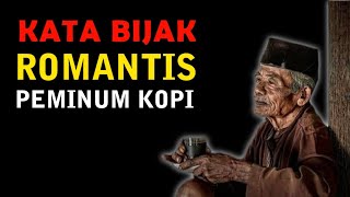 Download lagu KATA BIJAK ROMANTIS BUAT PENIKMAT KOPI mp3
