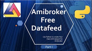 Amibroker data feed NSE for free | Create your own dataset for Amibroker using Python - I (2020)