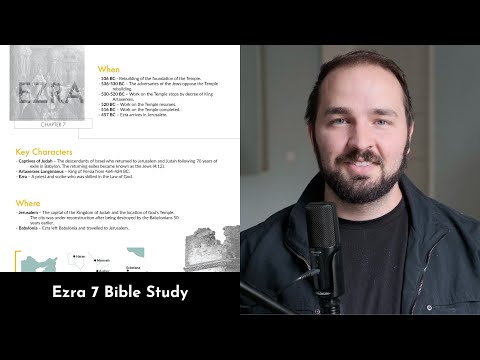 Ezra 7 Summary: 5 Minute Bible Study