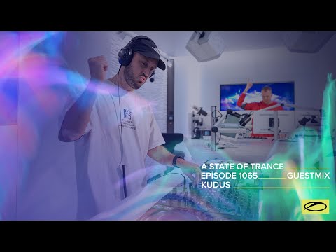 Kudus - A State Of Trance Episode 1065 Guest Mix