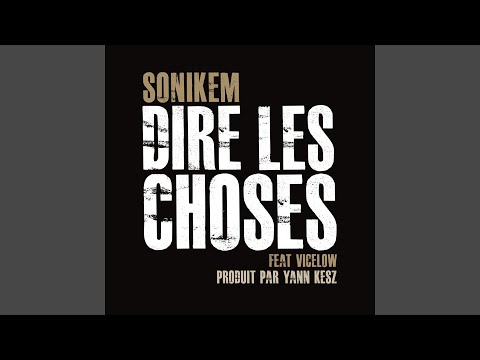 Dire les choses (Instrumental)